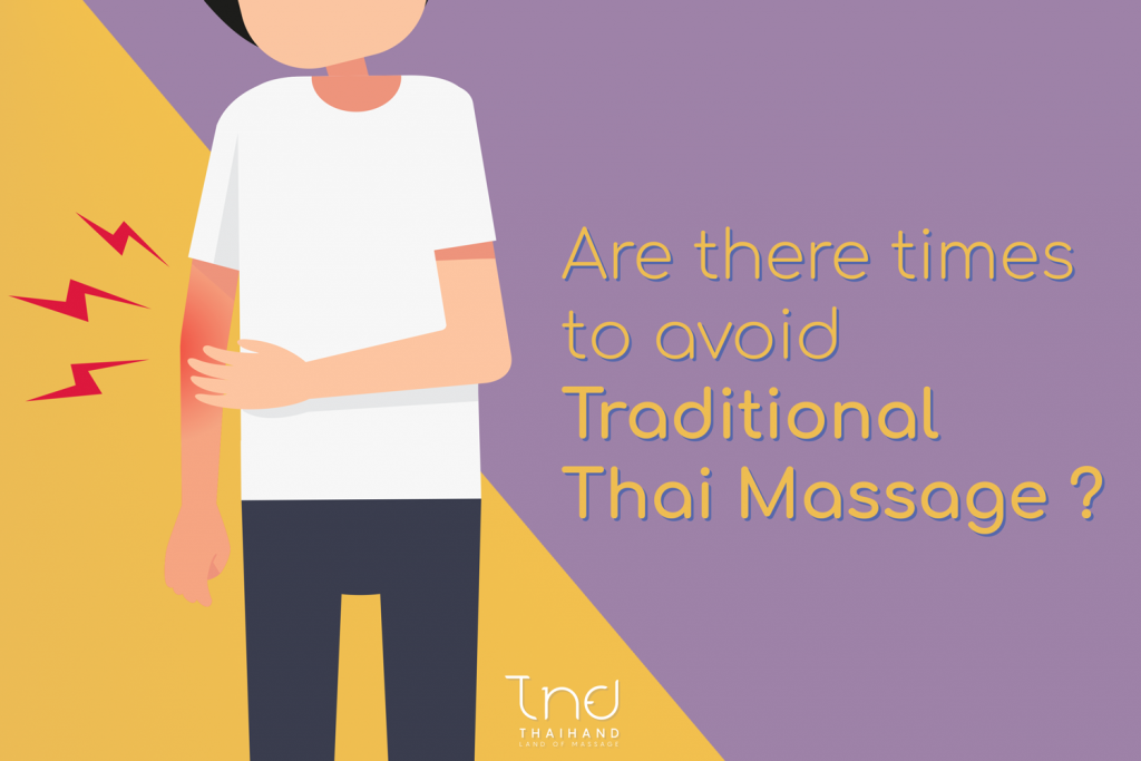 Metafor Banke Berri Are there times to avoid Traditional Thai massage? - Thaihand